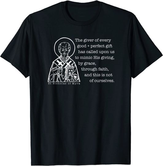 St. Nicholas Orthodox Saint Icon Church Quote T-Shirt