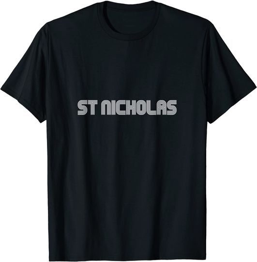 St Nicholas Vintage Retro 60s 70s 80s Funny T-Shirt