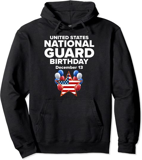 National Guard Birthday in the United States Pullover Hoodie