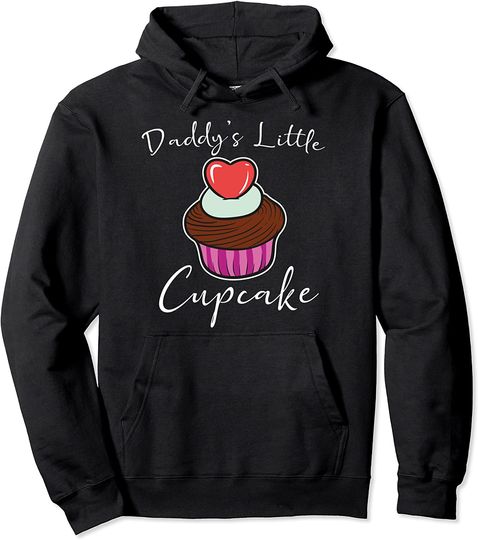 Valentines Day Cupcakes For Girls - Daddy's Little Cupcake Pullover Hoodie