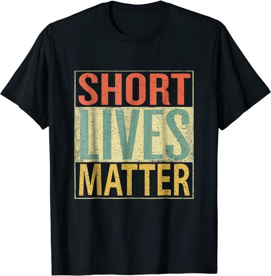 Short Lives Matter Vintage Short Persons T Shirt