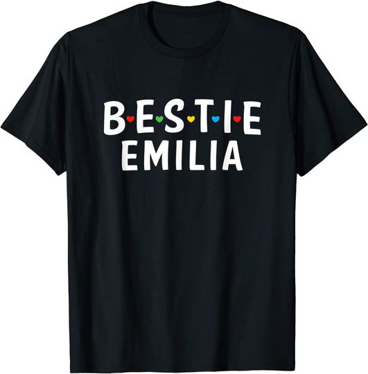 Bestie Emilia Name, Bestie Squad Design Best Friend Emilia T-Shirt