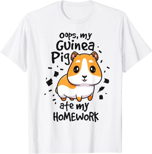 My Guinea Pig Ate My Homework, School Lover Gift T-Shirt