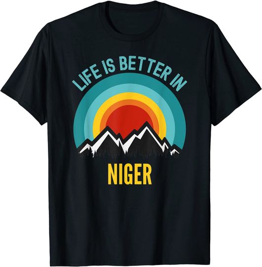 Life is Better in Niger T Shirt