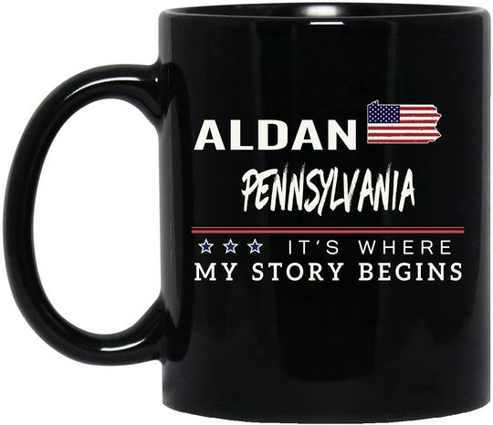 American Flag Mug Aldan Pennsylvania Coffee Cup It's Where My Story Begins