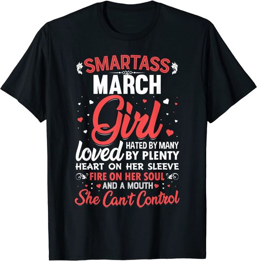 Smartass March Girl T-Shirt