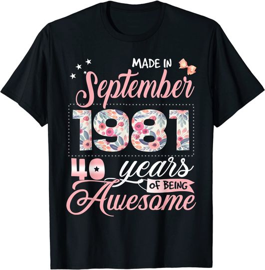 40th Birthday Floral Gift for Womens Born in September 1981 T-Shirt