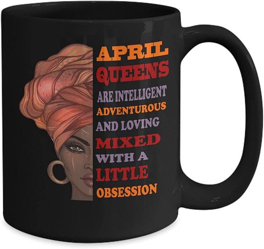 Queens Are Born In April Mug
