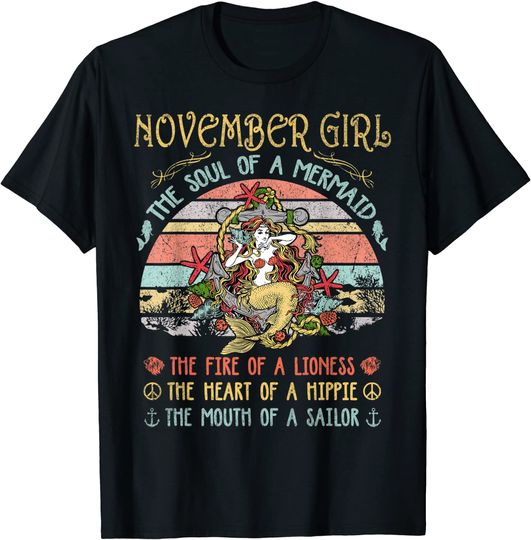 November Girl The Soul Of A Mermaid Vintage Birthday Gift T-Shirt