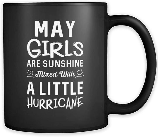 May Girls Are Sunshine Mug