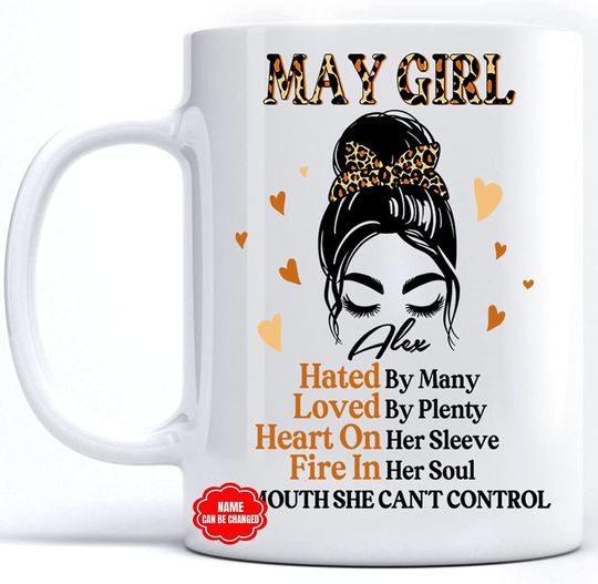 May Girl Hated By Many Loved By Plenty Mug
