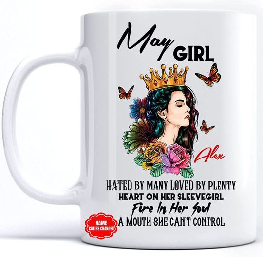 May Girl Hated By Many Loved By Plenty Mug