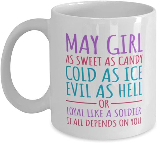 Funny May Girl Mug