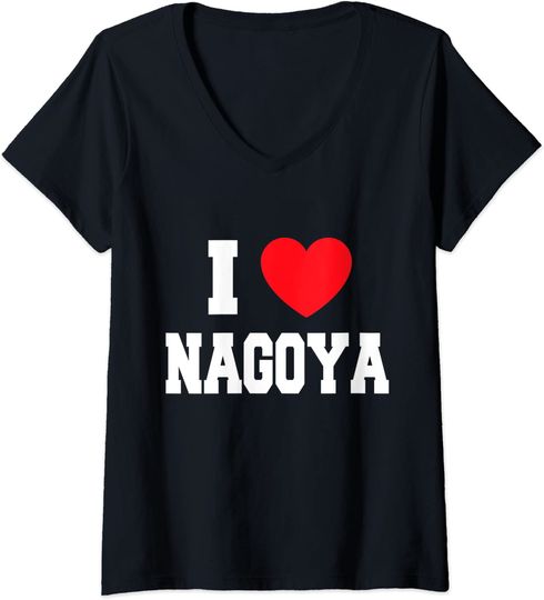 I Love Nagoya V Neck T Shirt