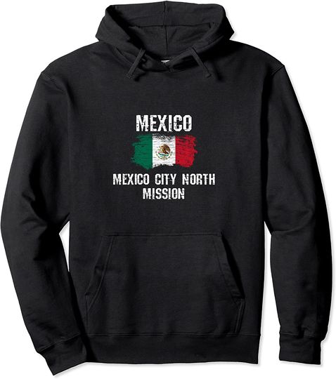 Mexico City North Mission Pullover Hoodie