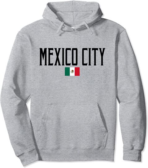 Mexico City Mexico Flag Vintage Black Text Pullover Hoodie