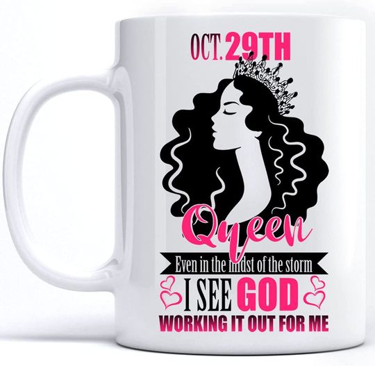 This Queen Was Born On October 29th Mug