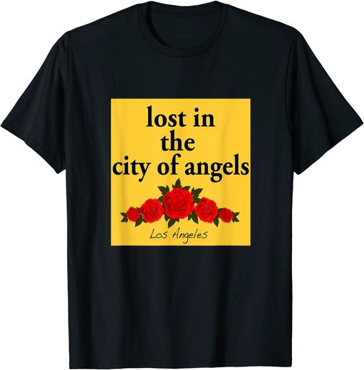 Los Angeles Lost In The City of Angels T-Shirt