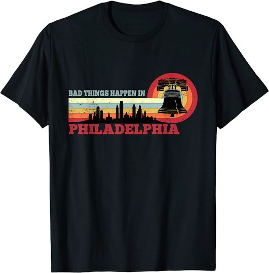 Bad Things Happen In Philadelphia Retro Vintage Trump Debate T-Shirt