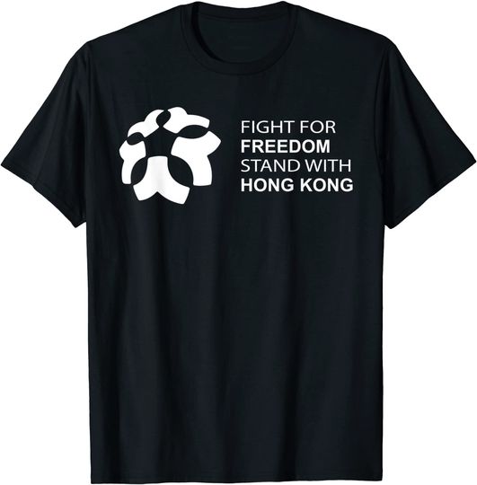 Fight For Freedom Stand With Hong Kong T Shirt