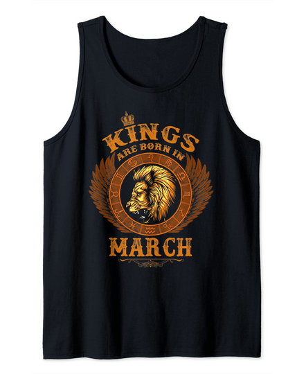 Kings Are Born In March Tank Top