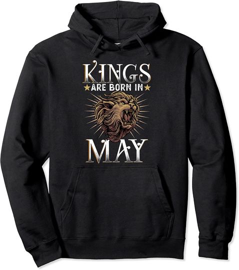 Kings are Born In May Pullover Hoodie