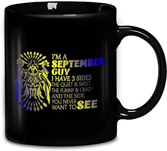 Im An September Guy Boys T- Leo Birthday Gift Coffee Mug