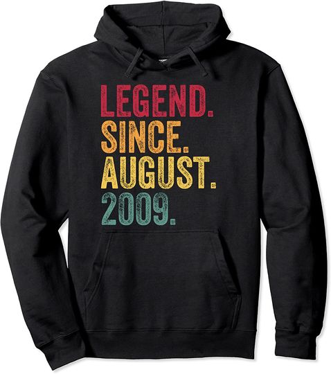 Legend Since August 2009 12th Birthday Gift 12 Years Old Pullover Hoodie