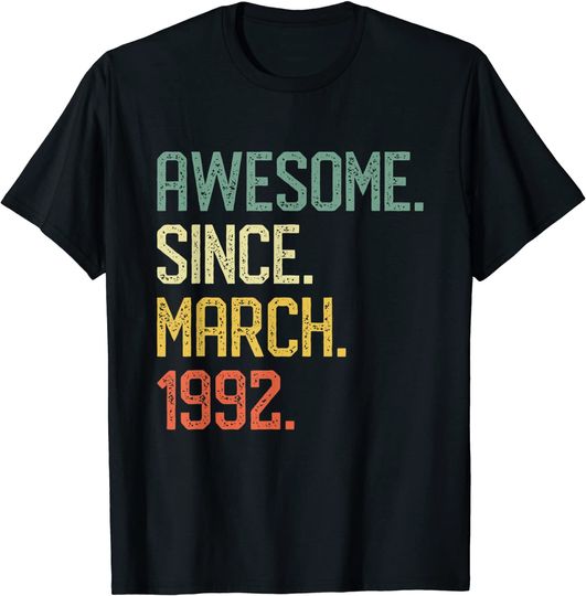 Born in March 1992 Vintage 29th Birthday Him Her T-Shirt