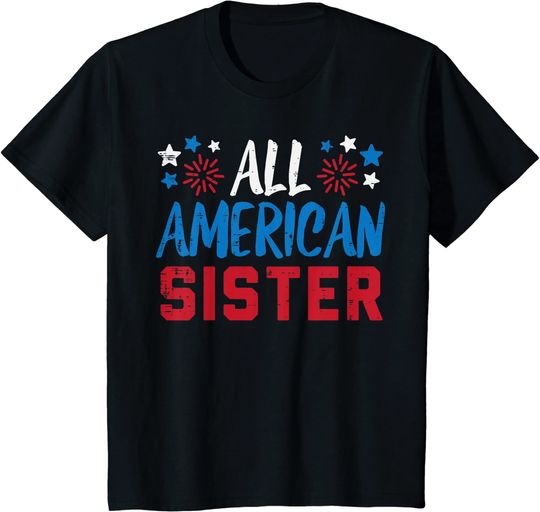 All American Sister Matching Family Patriotic T-Shirt