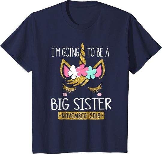 I'm Going To Be A Big Sister November Unicorn T-Shirt