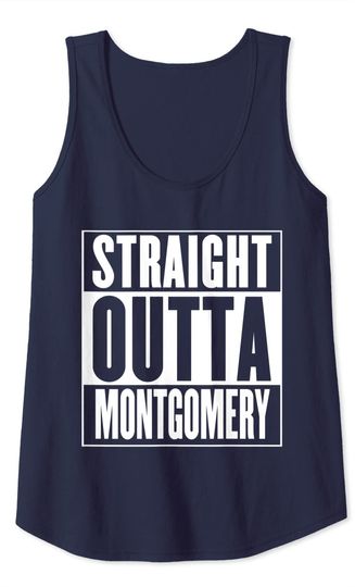 Montgomery - Straight Outta Montgomery Tank Top