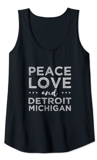 Peace Love Detroit Michigan Tank Top