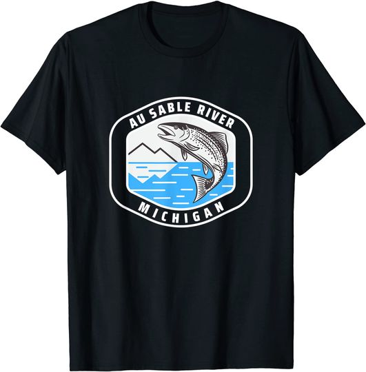 Au Sable River Michigan Fly Fishing Fisherman T-Shirt