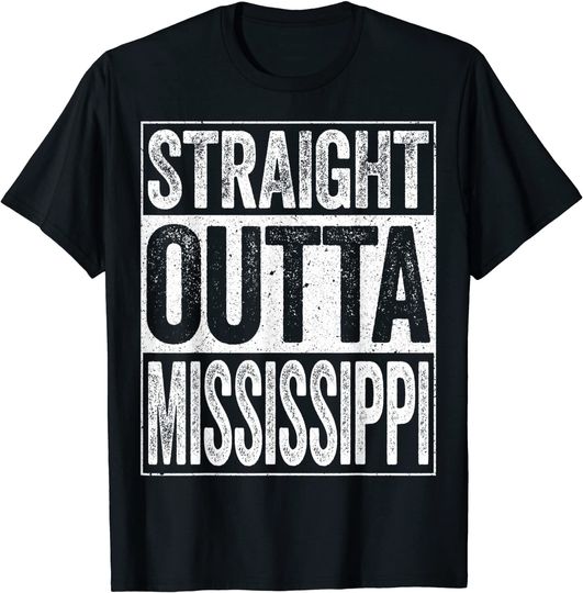 Straight Outta Mississippi T-Shirt