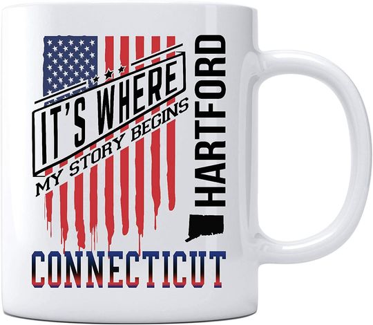 Independence Day Celebration Ideas Coffee Mug Hartford Connecticut It's Where My Story Begins Country Coffee Mug Gift - Happy Treason Day