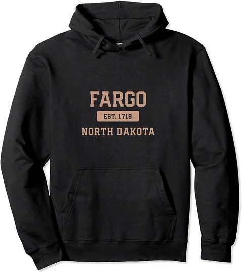 Fargo North Dakota 1718 Resident Pullover Hoodie