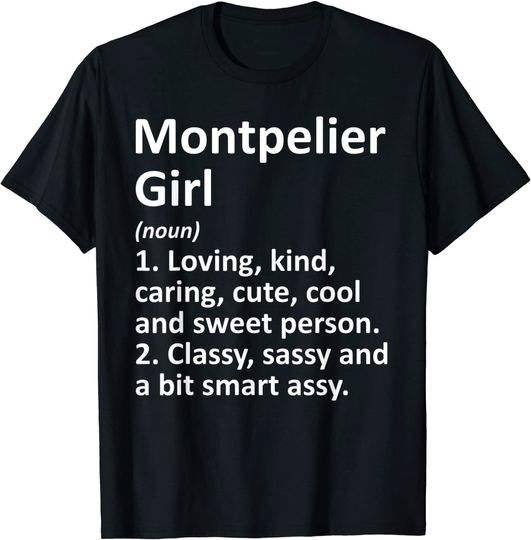 Montpelier Girl Vermont T Shirt
