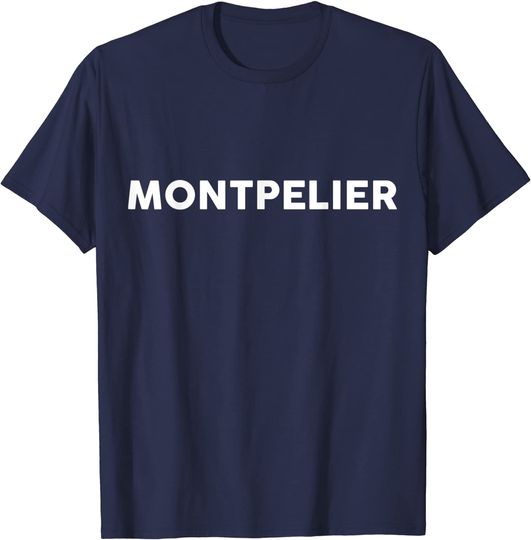 That Says Montpelier T Shirt