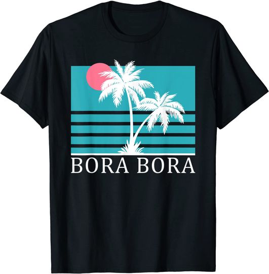 Bora Bora Sunset Palm Trees Vacation T-Shirt