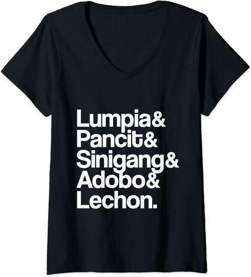 Filipino Food Lumpia Pancit Sinigang Adobo Lechon Sarap Gear V-Neck T-Shirt