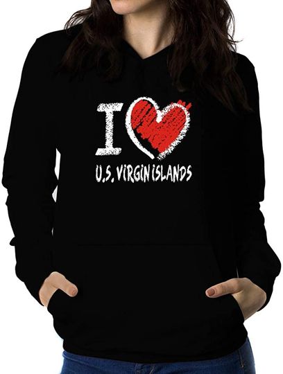 I Love U.S. Virgin Islands Chalk Style Hoodie