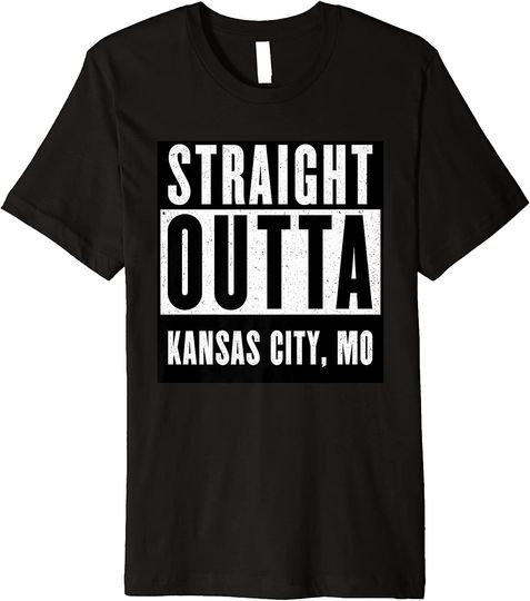 Straight Outta Missouri Kansas City T Shirt