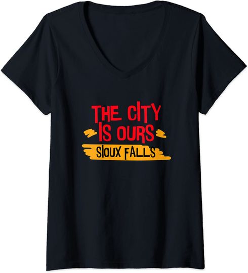 Womens The city is ours Sioux Falls V-Neck T-Shirt
