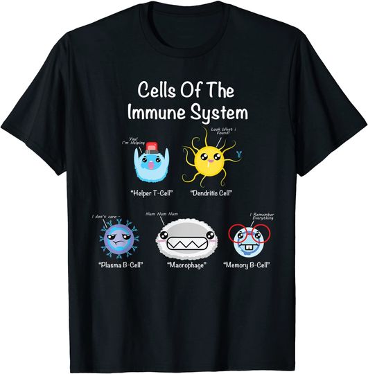 Immune System Cells Biology Cell Science Humor T Shirt