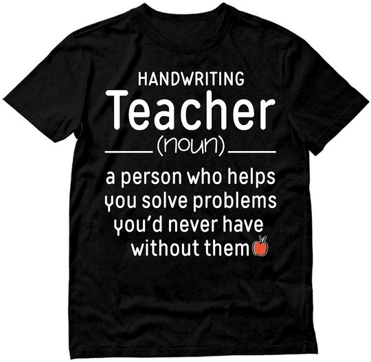 Handwriting Teacher Who Helps You Solve Problems T Shirt
