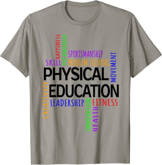 Physical Education P.E Gym Teacher Sport T Shirt