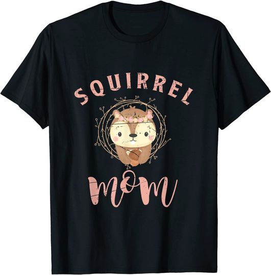 Squirrel Mom T-Shirt