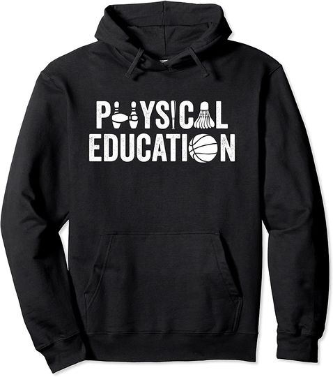 Physical Education Appreciation Gym Teacher Pullover Hoodie