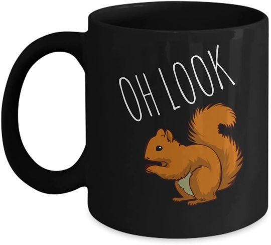 Oh Look Squirrel Mug, Office Coffee Cup For Business Meetings